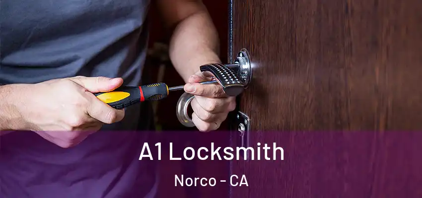  A1 Locksmith Norco - CA