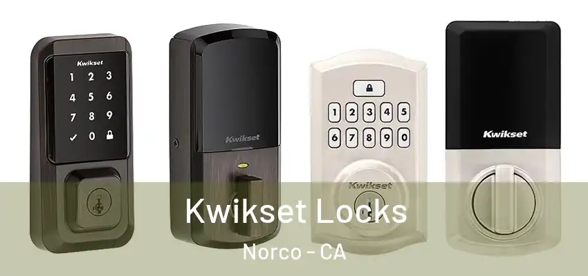  Kwikset Locks Norco - CA