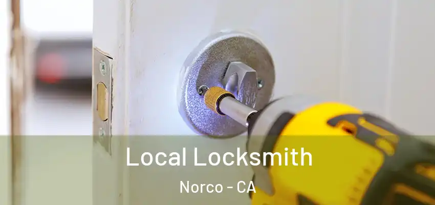 Local Locksmith Norco - CA