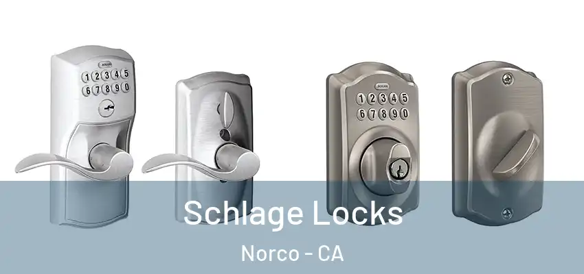  Schlage Locks Norco - CA